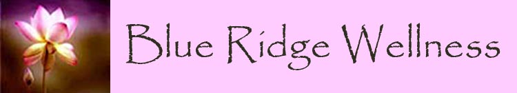 Blue Ridge Wellness - serving Charlottesville, Buckingham, Central Virginia